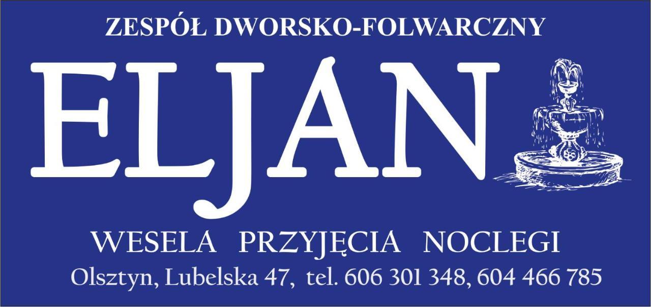 Zajazd Eljan-Centrum Noclegowe Olsztyn  Ngoại thất bức ảnh